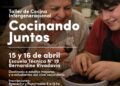Invitan a sumarse al taller “Cocinando juntos”
