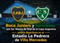 ¿BOCA y Sarmiento podrían jugar en La Pedrera por la Copa Argentina🔥