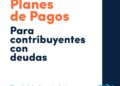 El municipio informó sobre últimos días para acceder a los planes de pago y beneficios.